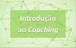 Introdução ao Coaching_Codigassertivo - Consulting &Training