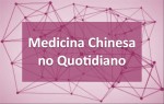 Medicina Chinesa_Codigassertivo - Consulting &Training